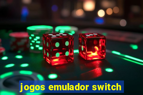 jogos emulador switch